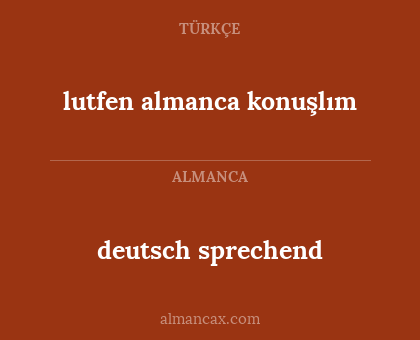 deutsch sprechend - lutfen almanca konuşlım