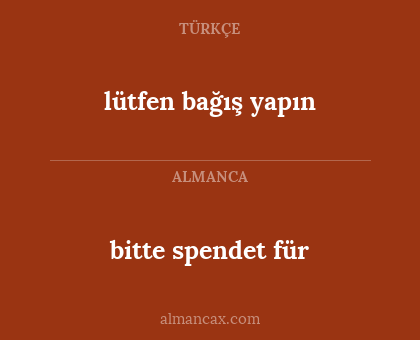 bitte spendet für - lütfen bağış yapın