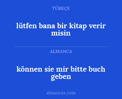 lütfen bana bir kitap verir misin - können sie mir bitte buch geben