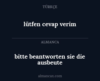 bitte beantworten sie die ausbeute - lütfen cevap verim