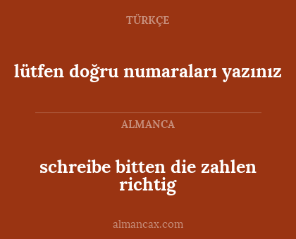 lütfen doğru numaraları yazınız - schreibe bitten die zahlen richtig