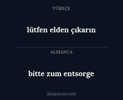 lütfen elden çıkarın - bitte zum entsorge