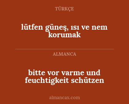 lütfen güneş, ısı ve nem korumak - bitte vor varme und feuchtigkeit schützen