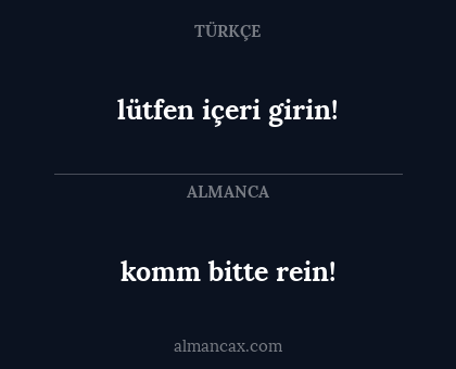 lütfen içeri girin! - komm bitte rein!