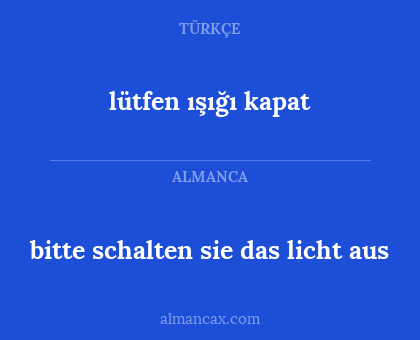 bitte schalten sie das licht aus - lütfen ışığı kapat