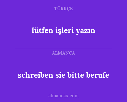 lütfen işleri yazın - schreiben sie bitte berufe