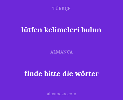 finde bitte die wörter - lütfen kelimeleri bulun