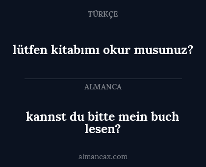 lütfen kitabımı okur musunuz? - kannst du bitte mein buch lesen?