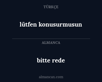 bitte rede - lütfen konusurmusun