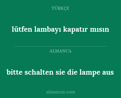 lütfen lambayı kapatır mısın - bitte schalten sie die lampe aus