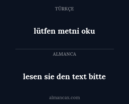 lesen sie den text bitte - lütfen metni oku