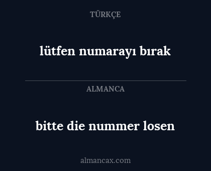 lütfen numarayı bırak - bitte die nummer losen