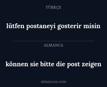 lütfen postaneyi gosterir misin - können sie bitte die post zeigen