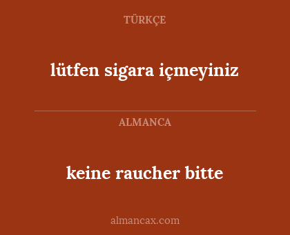 keine raucher bitte - lütfen sigara içmeyiniz