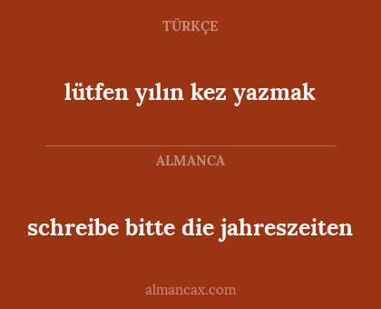 lütfen yılın kez yazmak - schreibe bitte die jahreszeiten