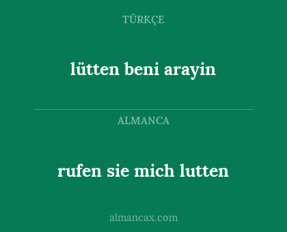 rufen sie mich lutten - lütten beni arayin