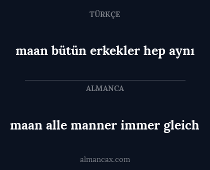 maan alle manner immer gleich - maan bütün erkekler hep aynı
