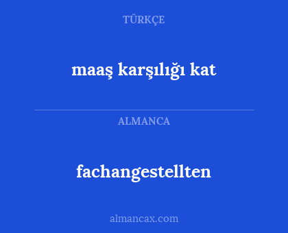 maaş karşılığı kat - fachangestellten
