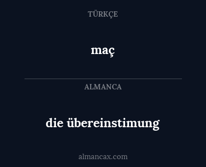 die übereinstimung - maç