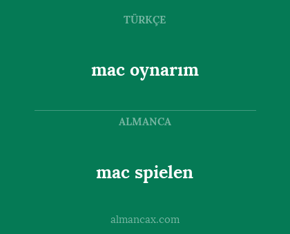mac spielen - mac oynarım