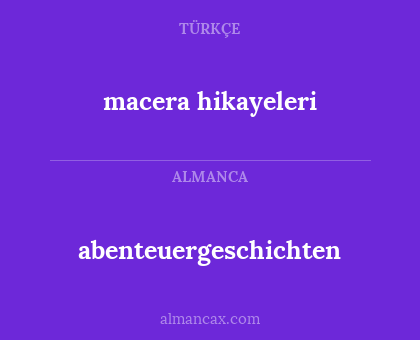 abenteuergeschichten - macera hikayeleri