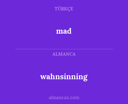 mad - wahnsinning