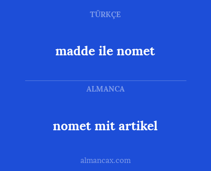 nomet mit artikel - madde ile nomet