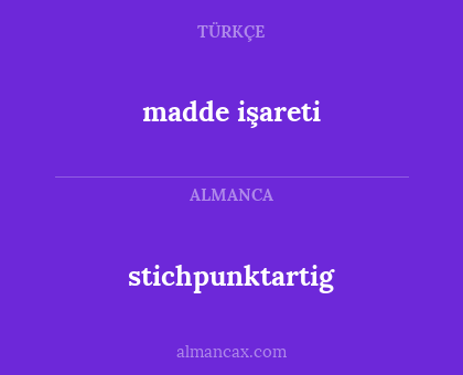 madde işareti - stichpunktartig