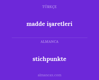stichpunkte - madde işaretleri