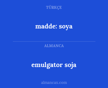 madde: soya - emulgator soja