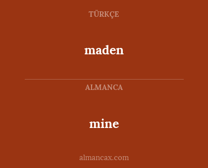 maden - mine