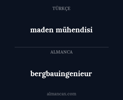 bergbauingenieur - maden mühendisi