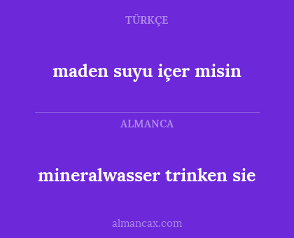 maden suyu içer misin - mineralwasser trinken sie