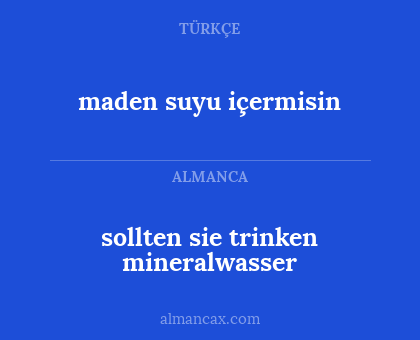 sollten sie trinken mineralwasser - maden suyu içermisin