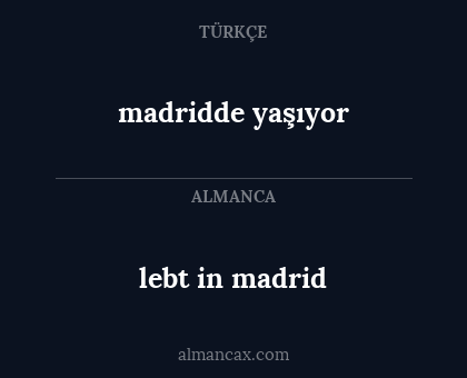 lebt in madrid - madridde yaşıyor