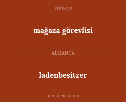 ladenbesitzer - mağaza görevlisi