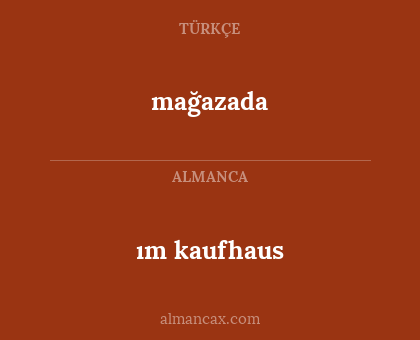 ım kaufhaus - mağazada