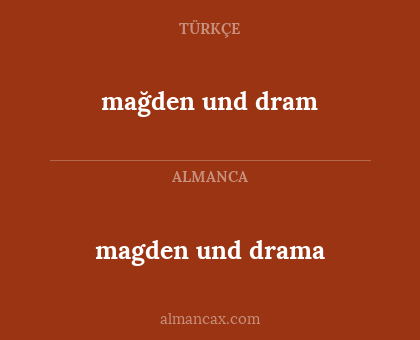 magden und drama - mağden und dram