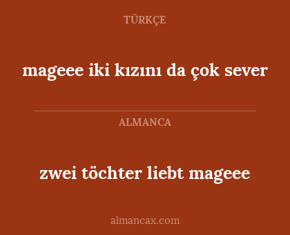 zwei töchter liebt mageee - mageee iki kızını da çok sever