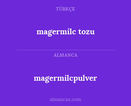 magermilc tozu - magermilcpulver