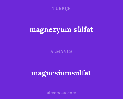 magnezyum sülfat - magnesiumsulfat