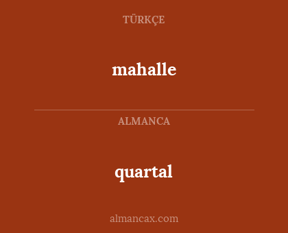 quartal - mahalle