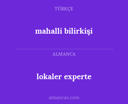 lokaler experte - mahalli bilirkişi