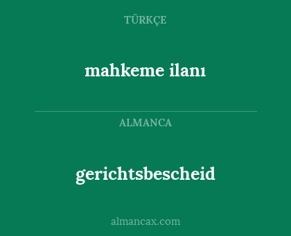 gerichtsbescheid - mahkeme ilanı