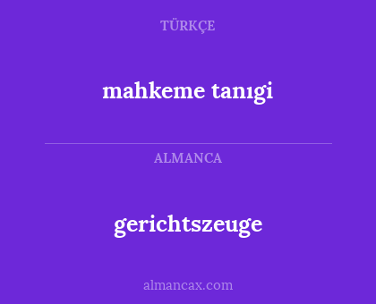 gerichtszeuge - mahkeme tanıgi
