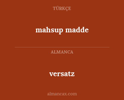 versatz - mahsup madde