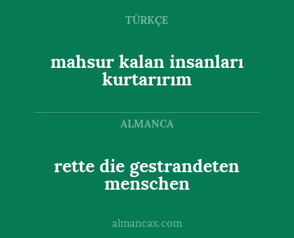 mahsur kalan insanları kurtarırım - rette die gestrandeten menschen