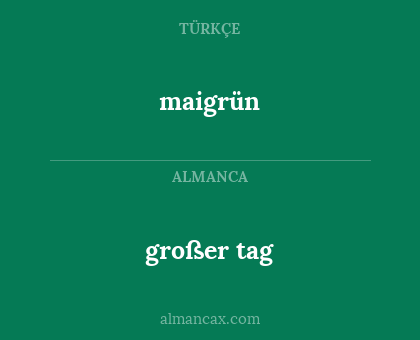 großer tag - maigrün