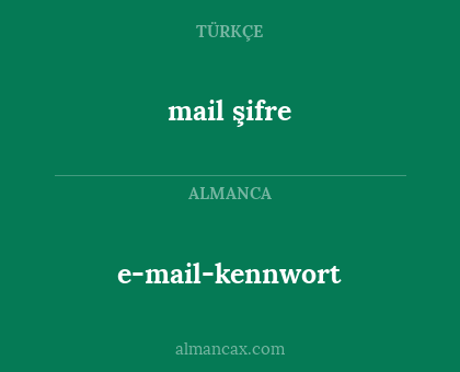 e-mail-kennwort - mail şifre