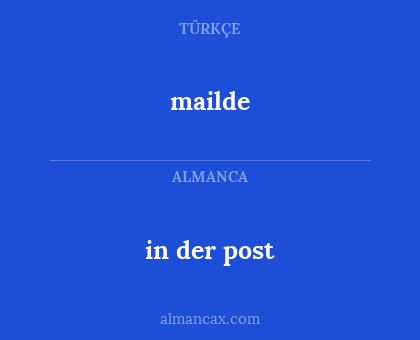 mailde - in der post